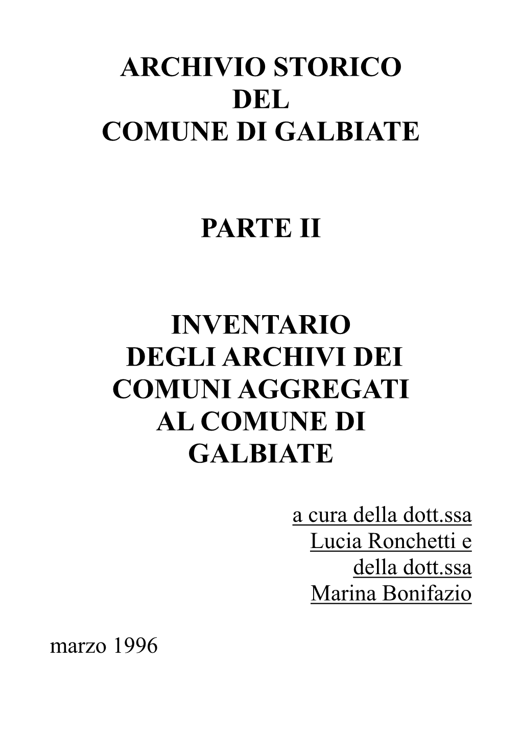 Archivio Storico Del Comune Di Galbiate Parte Ii Inventario Degli Archivi Dei