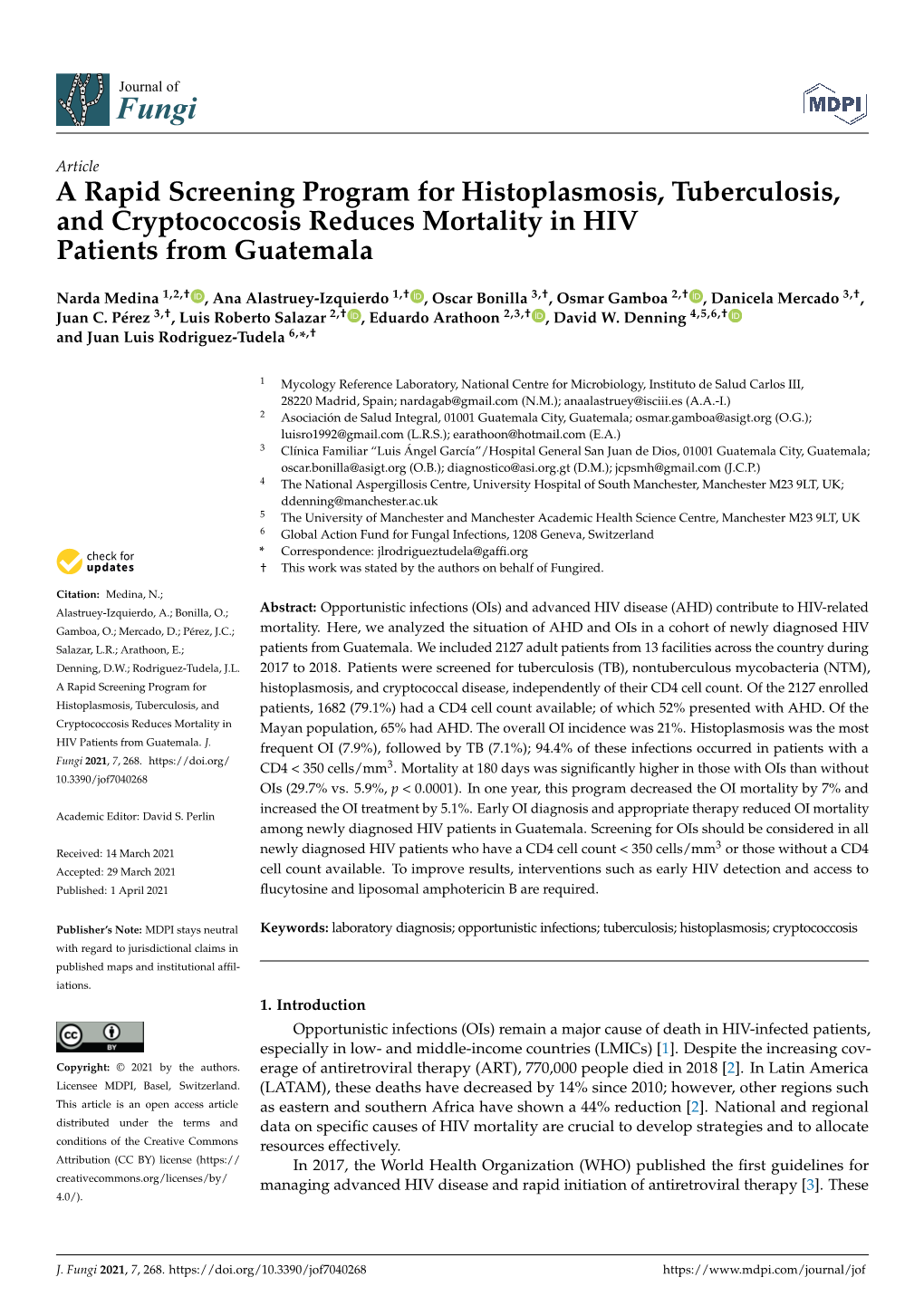 A Rapid Screening Program for Histoplasmosis, Tuberculosis, and Cryptococcosis Reduces Mortality in HIV Patients from Guatemala