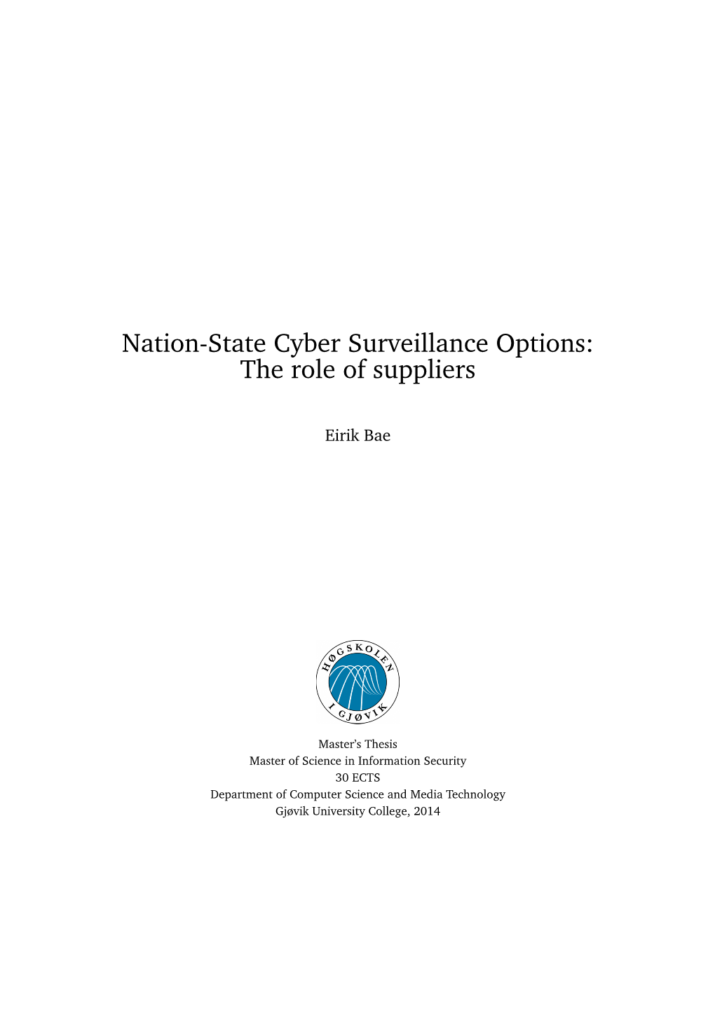 Nation-State Cyber Surveillance Options: the Role of Suppliers
