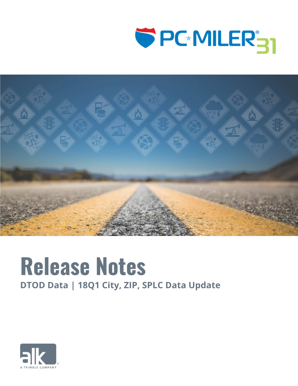 Release Notes DTOD Data​ |​ ​18Q1 City, ZIP, SPLC Data Updaterth Americanorth