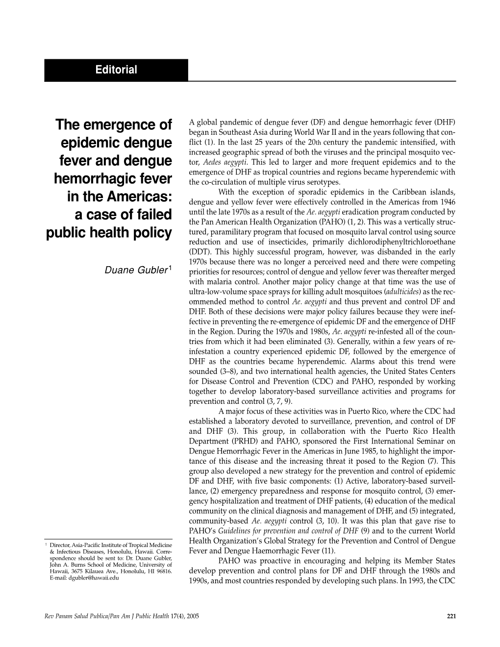 The Emergence of Epidemic Dengue Fever and Dengue Hemorrhagic