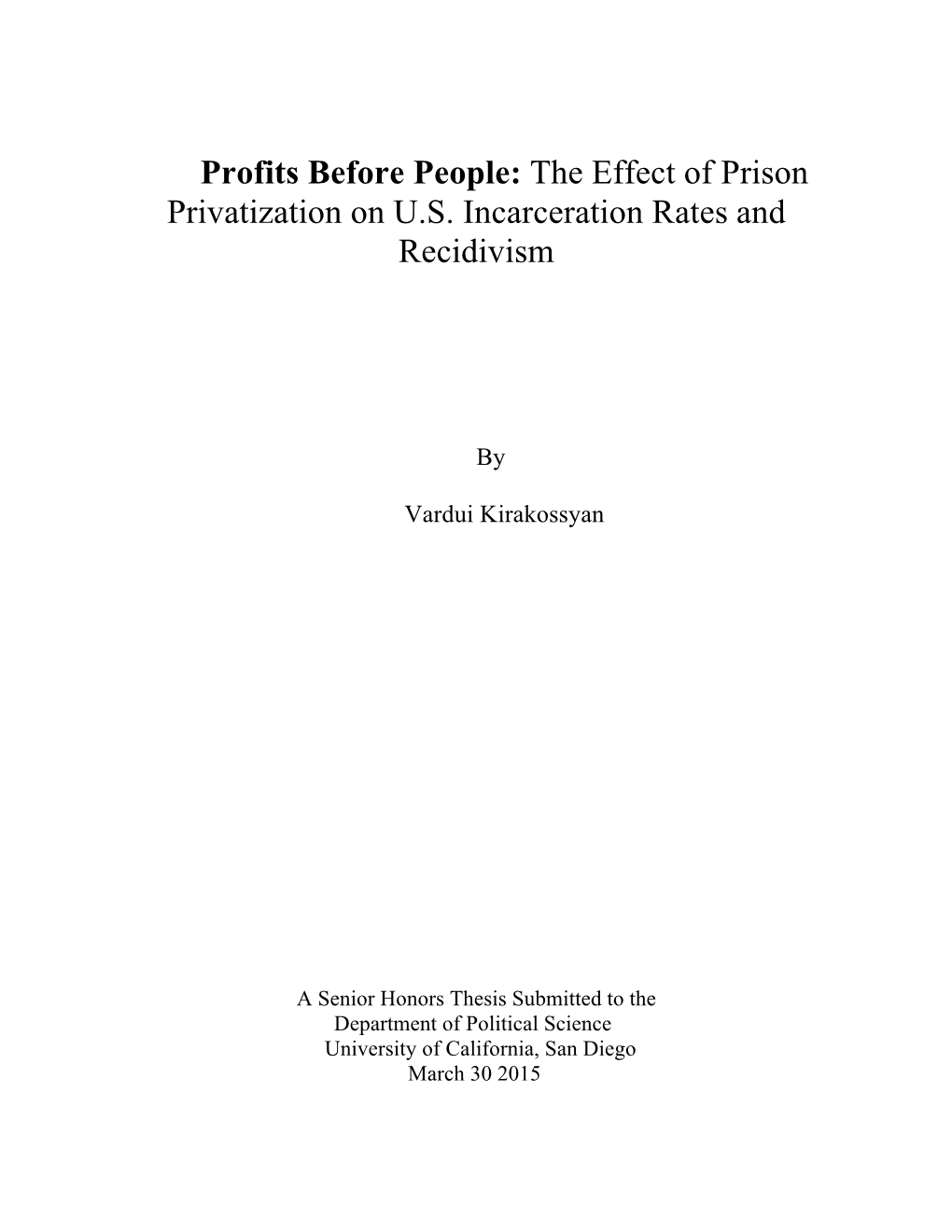 The Effect of Prison Privatization on US Incarceration Rates And