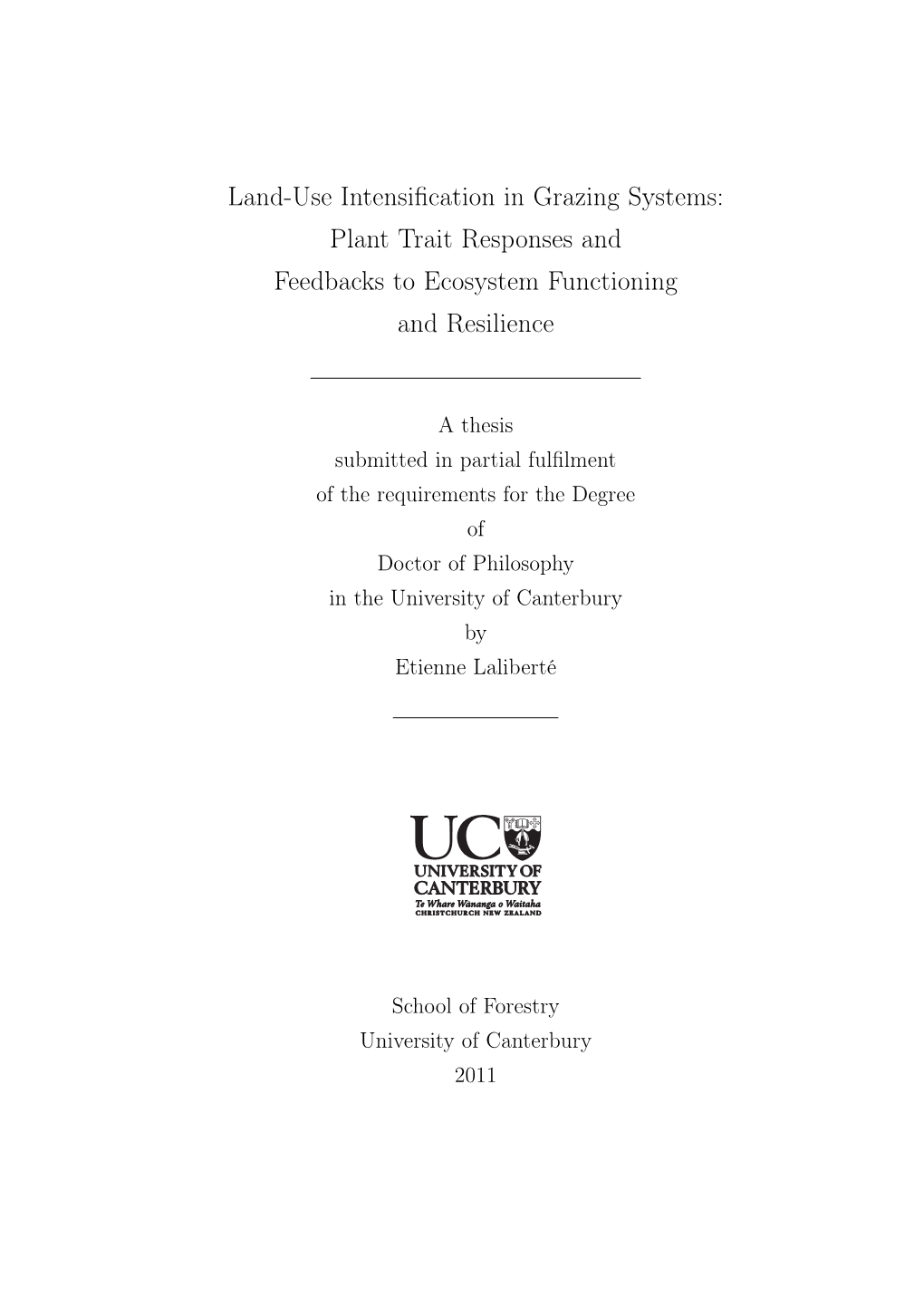 Land-Use Intensification in Grazing Systems: Plant Trait Responses