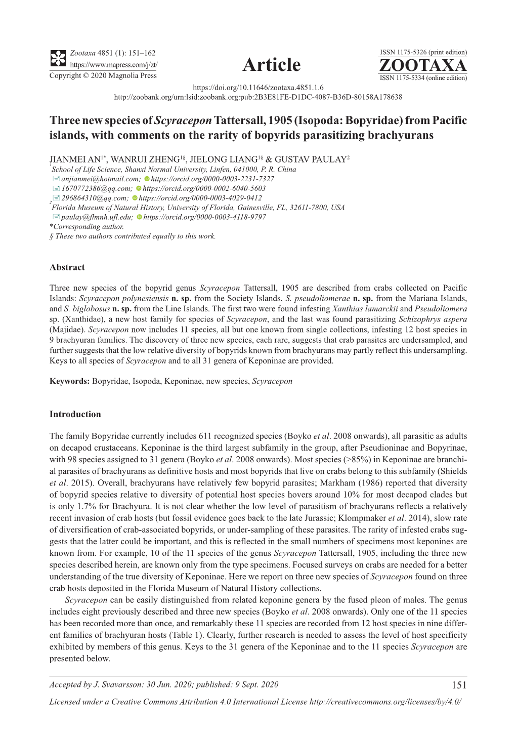 Three New Species of Scyracepon Tattersall, 1905 (Isopoda: Bopyridae) from Pacific Islands, with Comments on the Rarity of Bopyrids Parasitizing Brachyurans