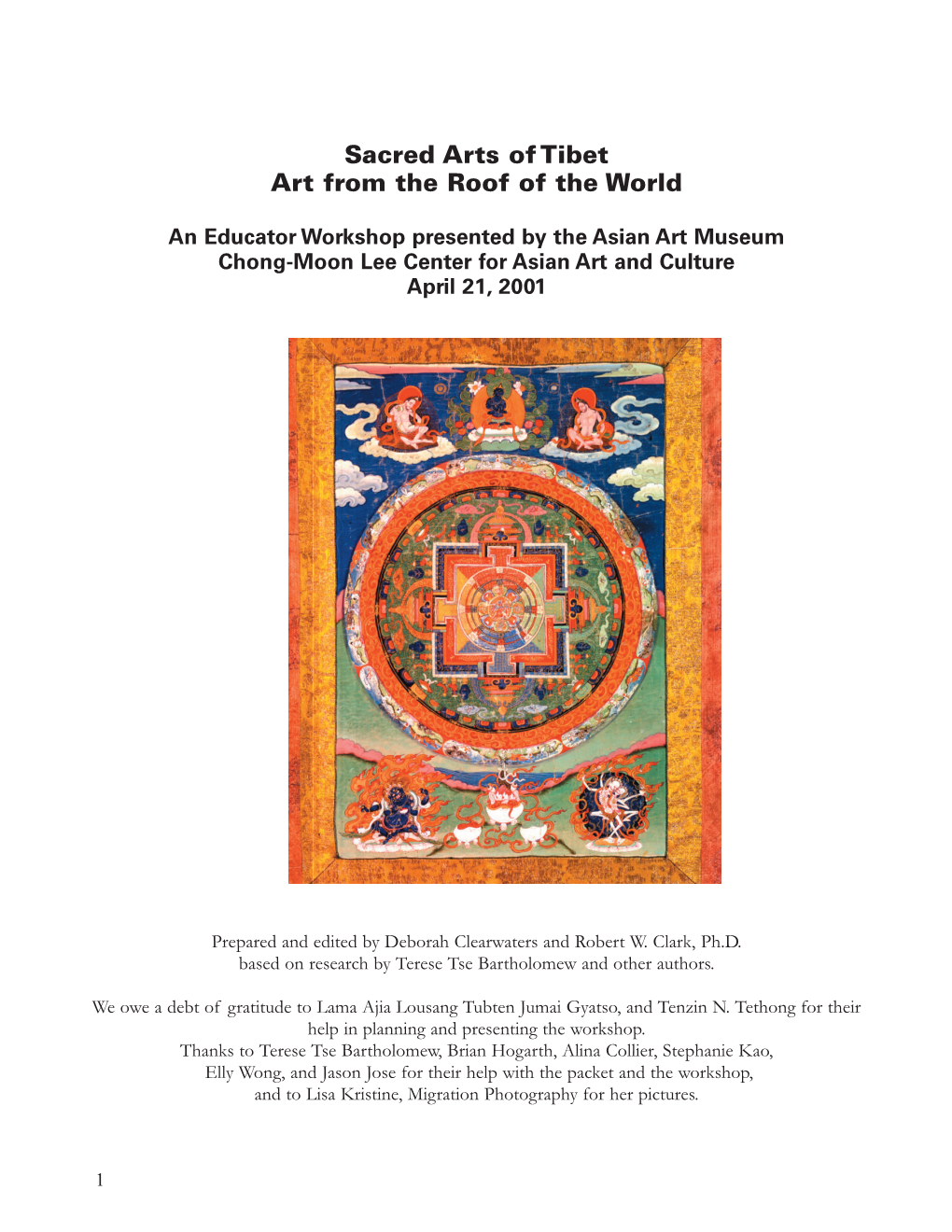 Sacred Arts of Tibet: Art from the Roof of the World