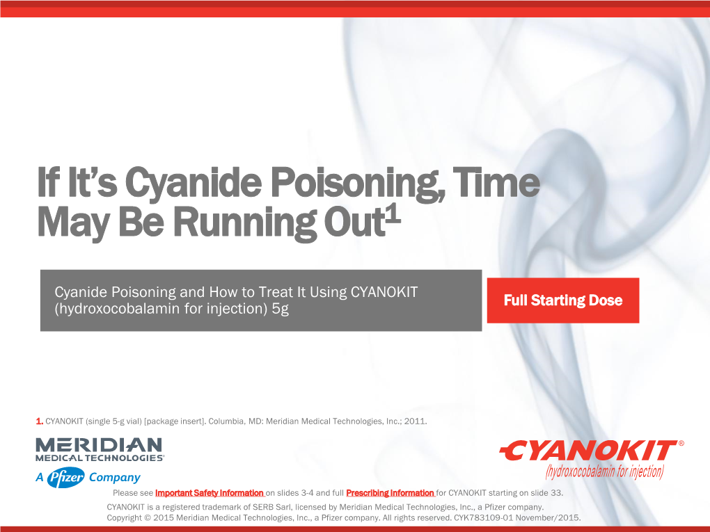 Cyanide Poisoning and How to Treat It Using CYANOKIT (Hydroxocobalamin for Injection) 5G