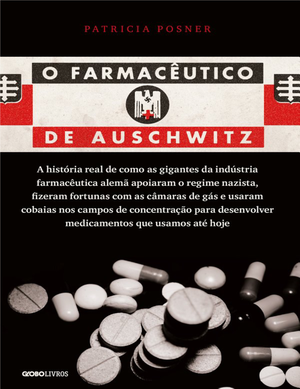 O Farmacêutico De Auschwitz