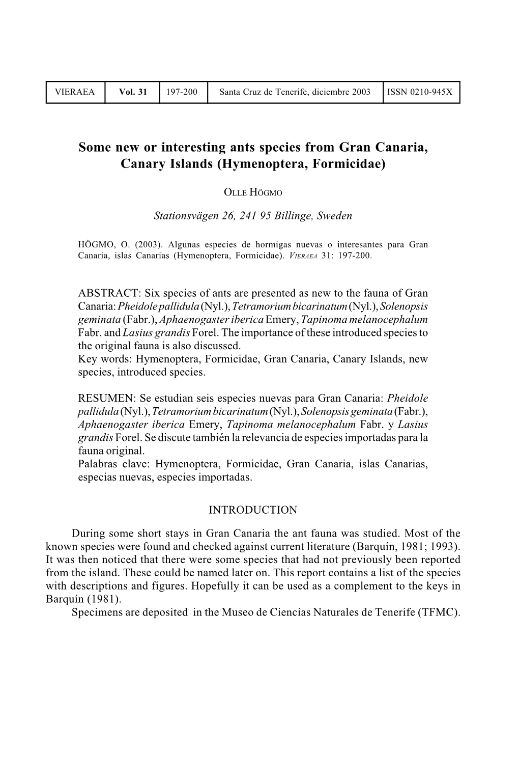 Some New Or Interesting Ants Species from Gran Canaria, Canary Islands (Hymenoptera, Formicidae)