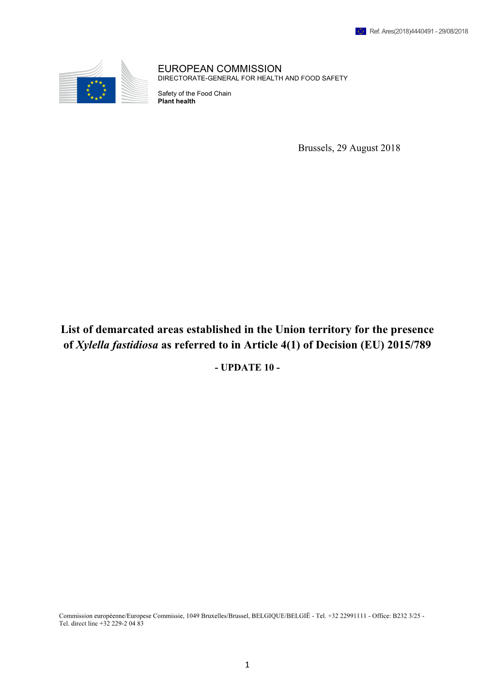 List of Demarcated Areas Established in the Union Territory for the Presence of Xylella Fastidiosa As Referred to in Article 4(1) of Decision (EU) 2015/789