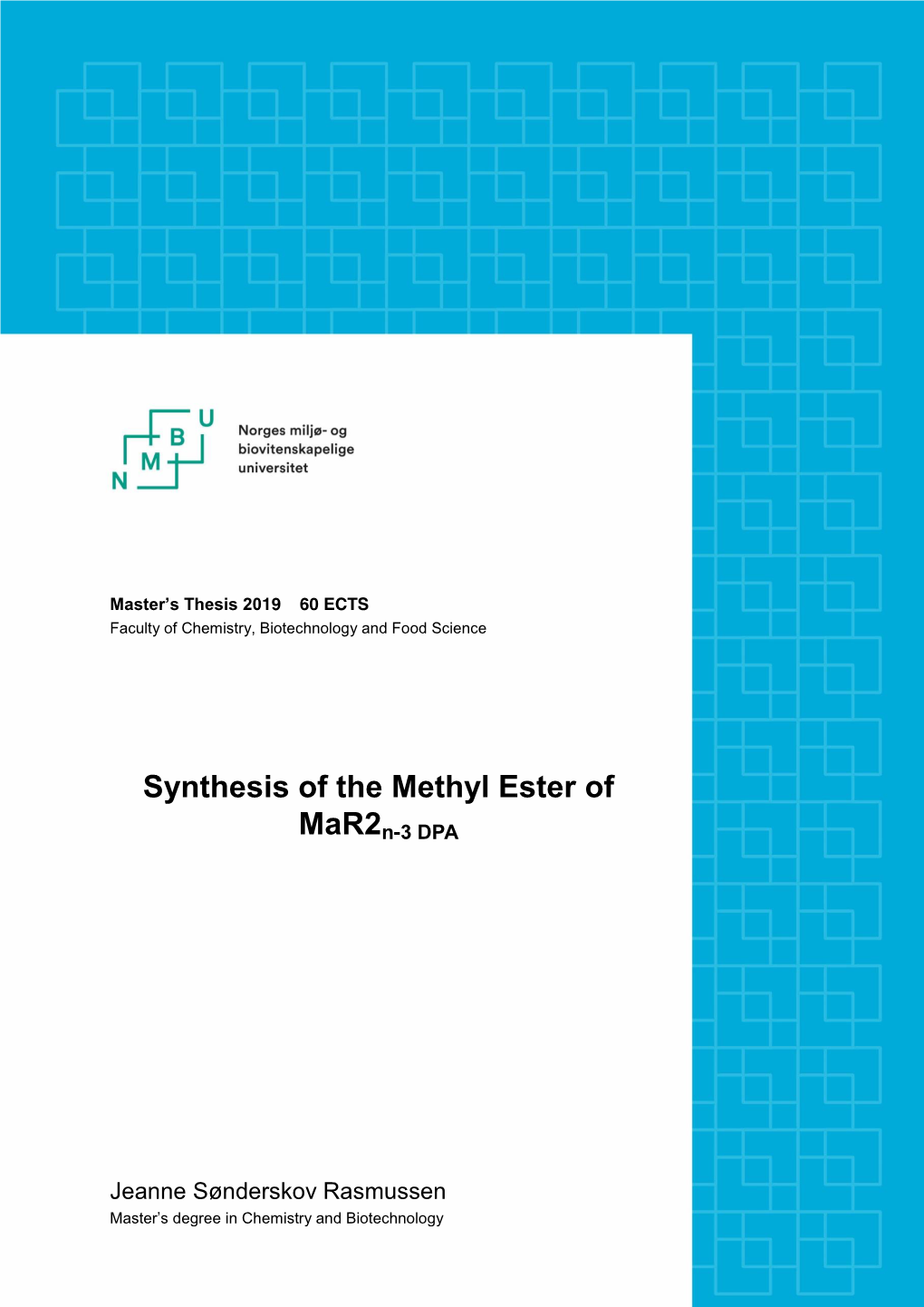 Synthesis of the Methyl Ester Of