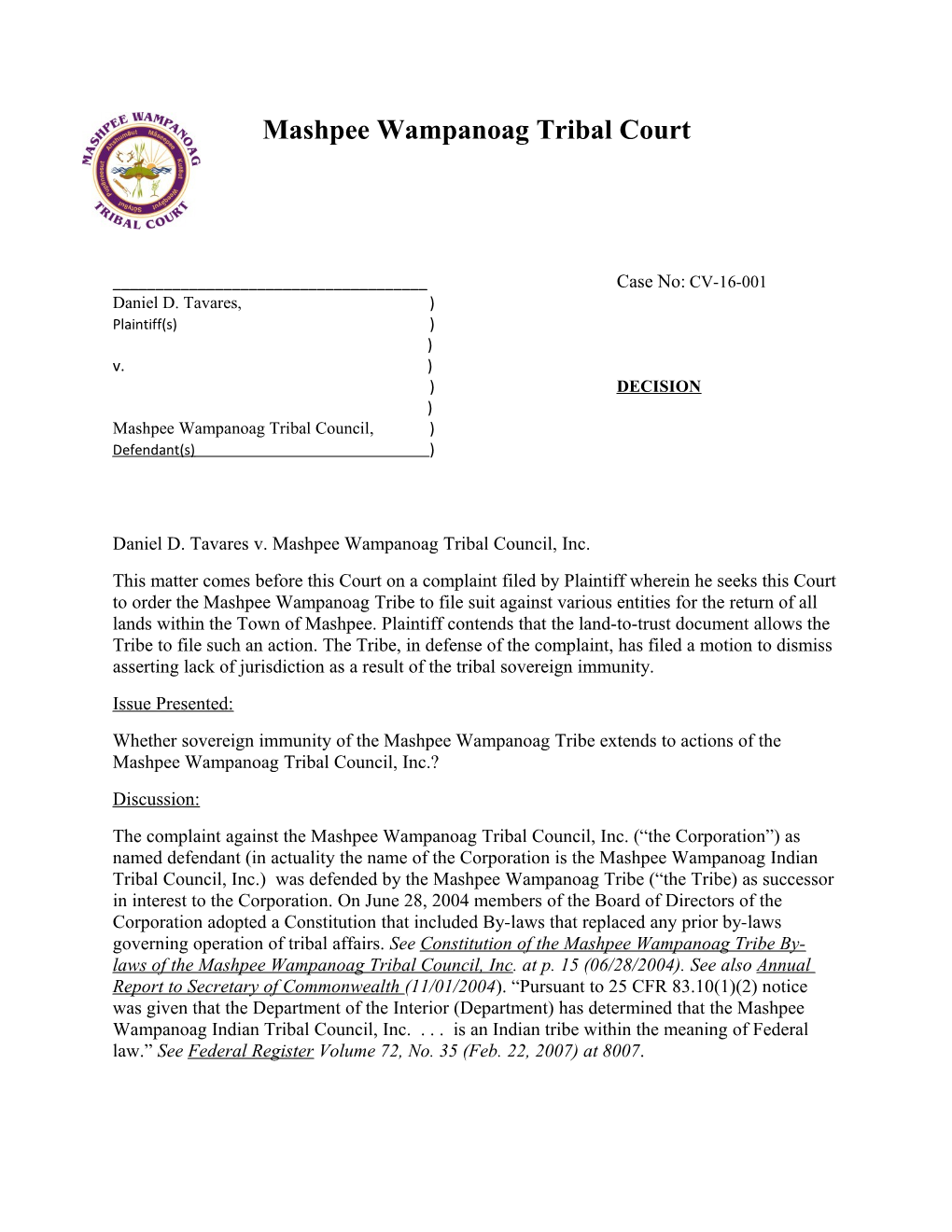 Daniel D. Tavares V. Mashpee Wampanoag Tribal Council, Inc