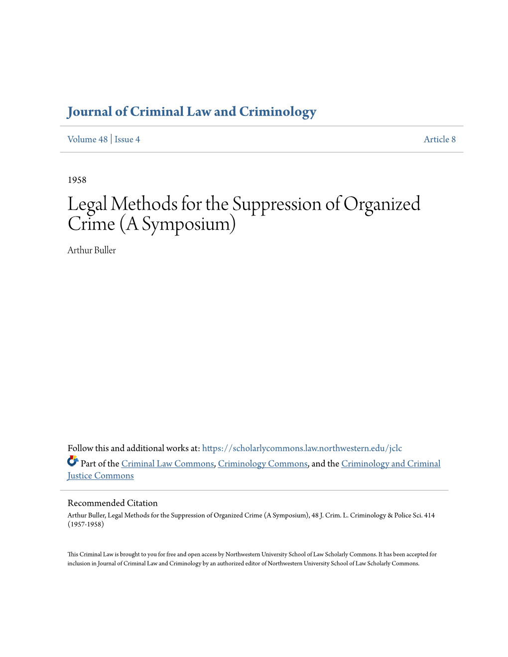 Legal Methods for the Suppression of Organized Crime (A Symposium) Arthur Buller