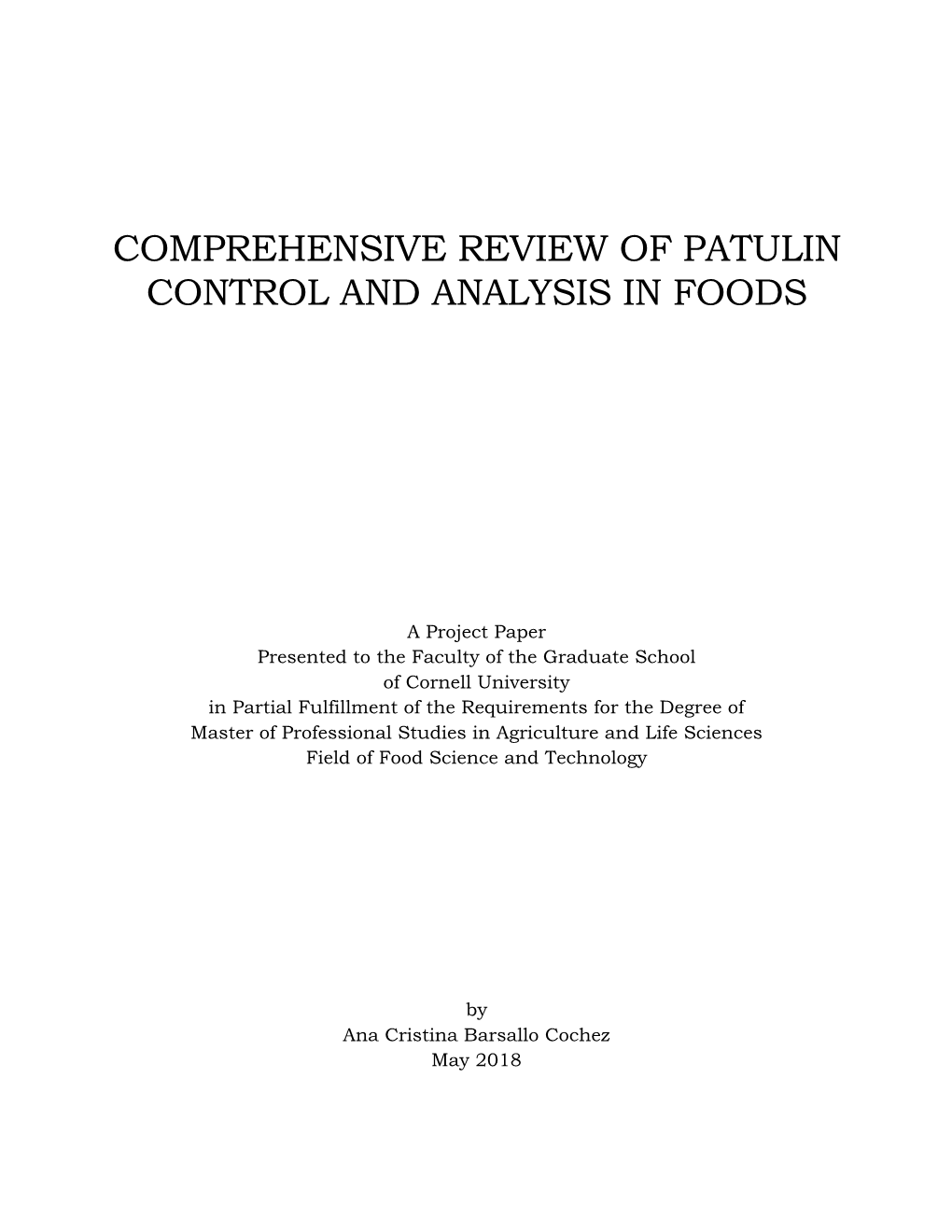 Comprehensive Review of Patulin Control and Analysis in Foods