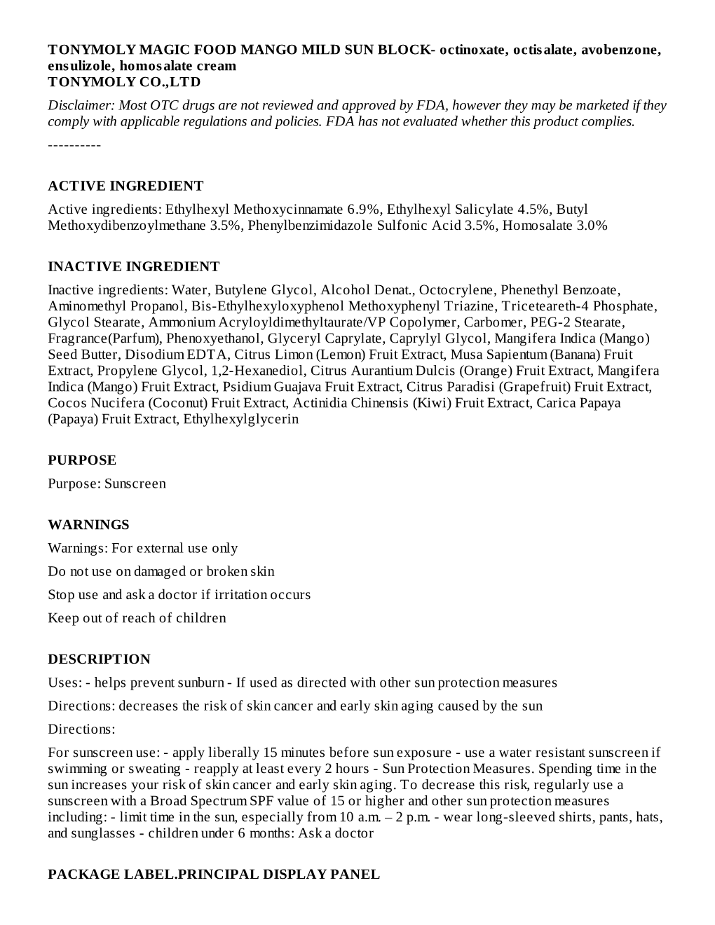 Octinoxate, Octisalate, Avobenzone, Ensulizole, Homosalate