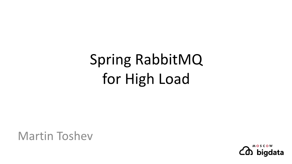 Robust Messaging with Rabbitmq