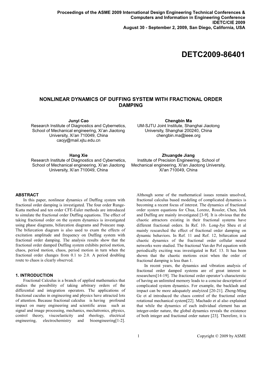 Nonlinear Dynamics of Duffing System with Fractional Order Damping