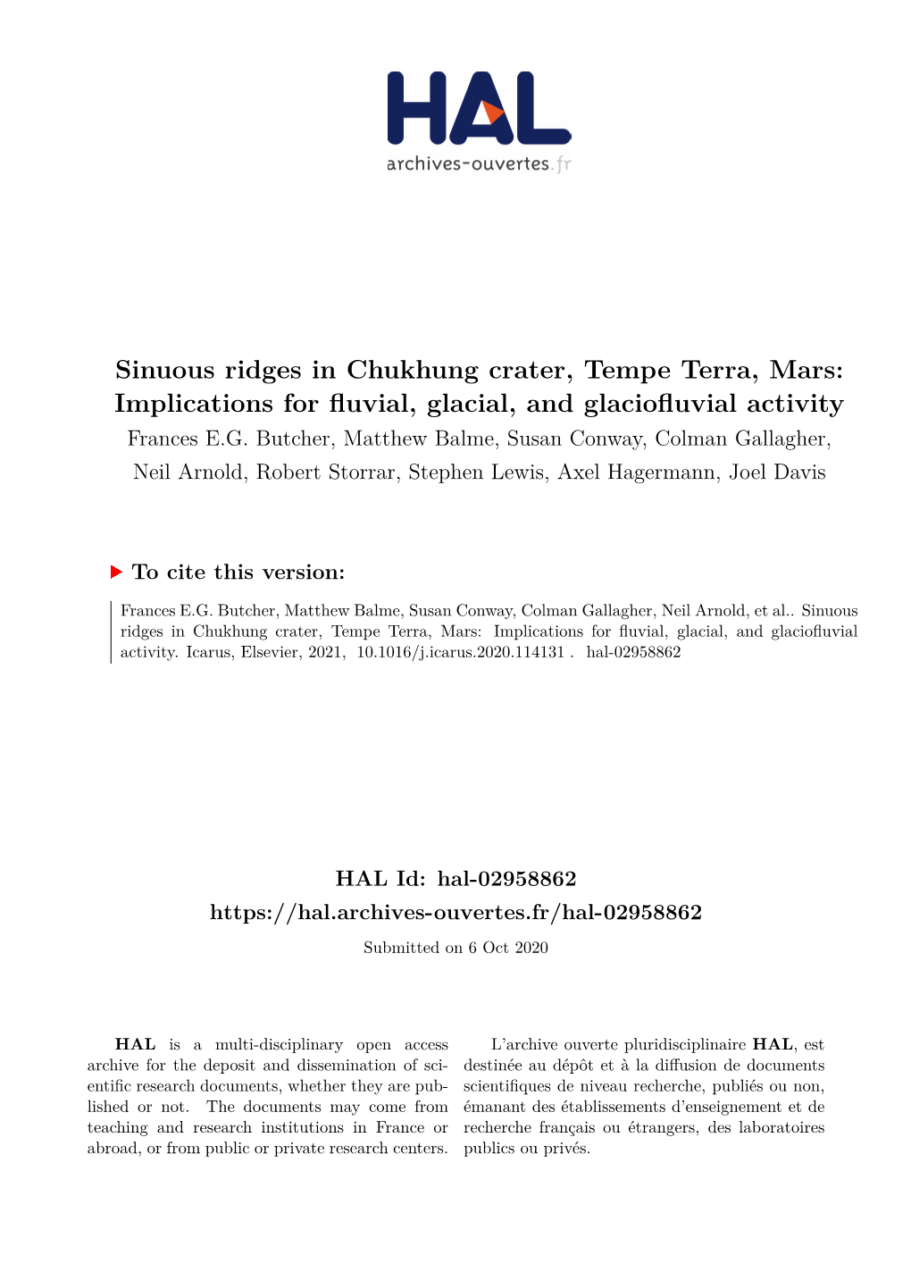 Sinuous Ridges in Chukhung Crater, Tempe Terra, Mars: Implications for Fluvial, Glacial, and Glaciofluvial Activity Frances E.G