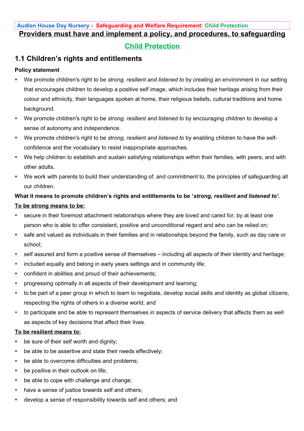 Audlen House Day Nursery - Safeguarding and Welfare Requirement