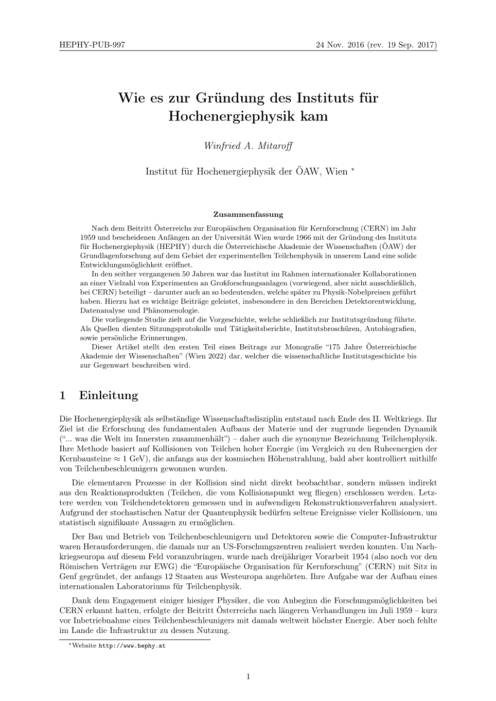 Wie Es Zur Gründung Des Instituts Für Hochenergiephysik Kam