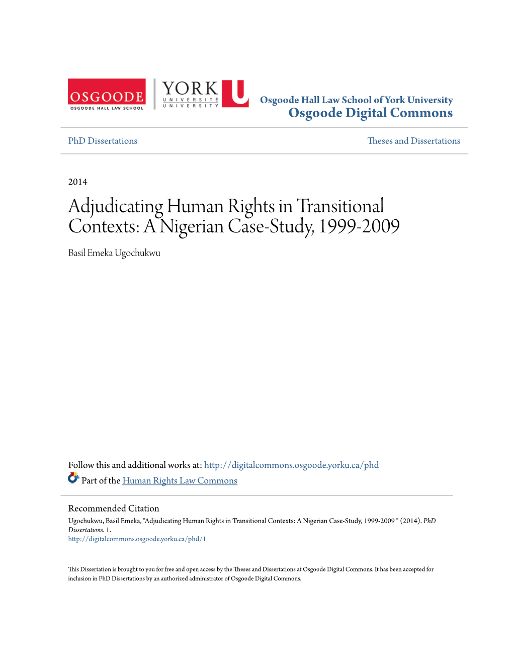 Adjudicating Human Rights in Transitional Contexts: a Nigerian Case-Study, 1999-2009 Basil Emeka Ugochukwu