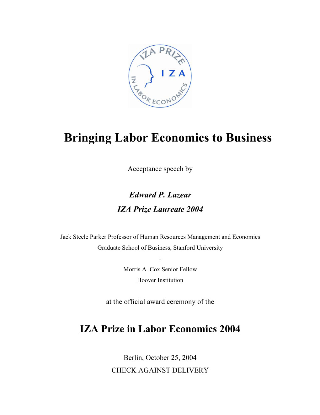 Edward Lazear: Acceptance Speech, IZA Prize in Labor Economics 2004