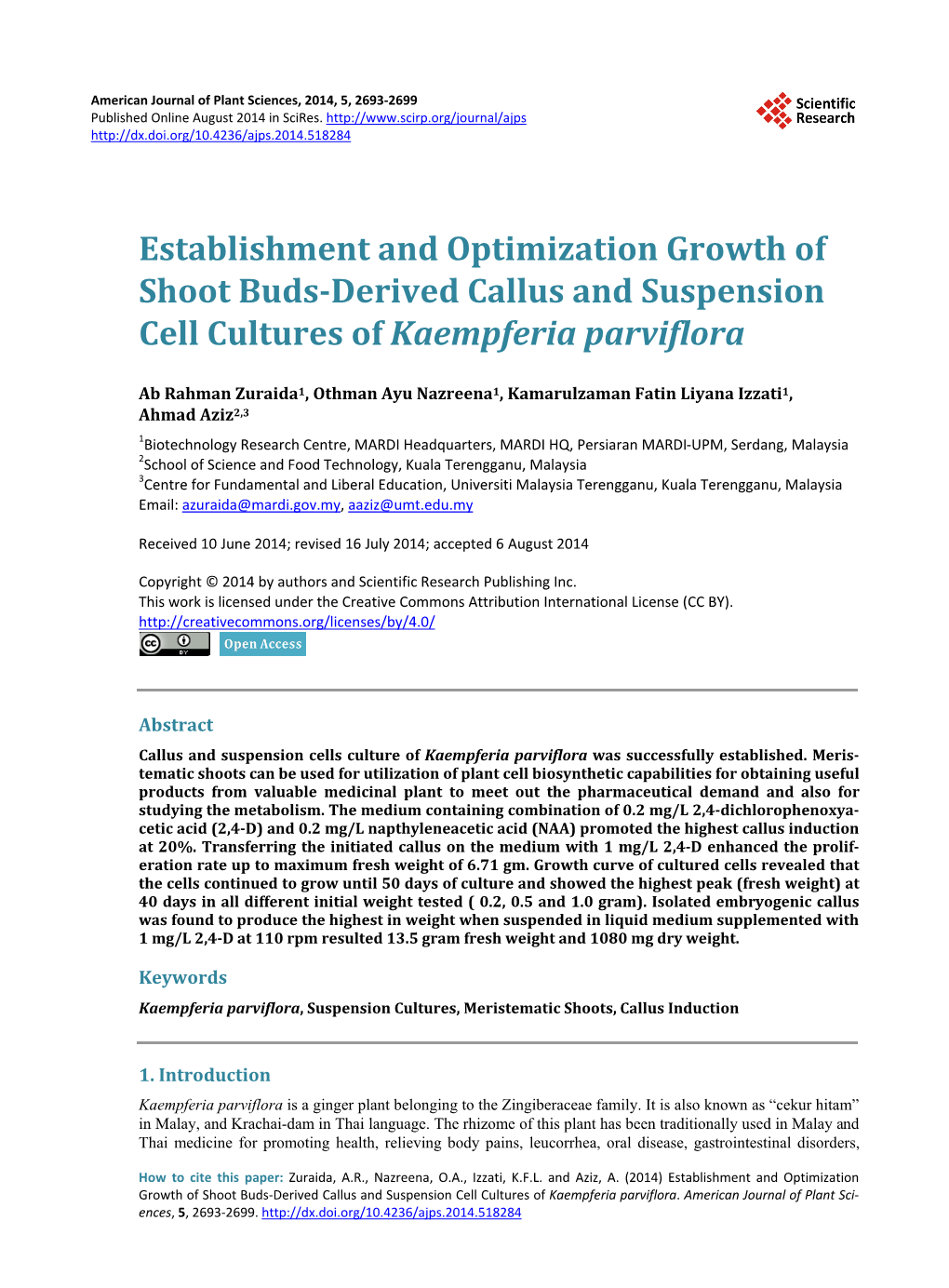 Establishment and Optimization Growth of Shoot Buds-Derived Callus and Suspension Cell Cultures of Kaempferia Parviflora