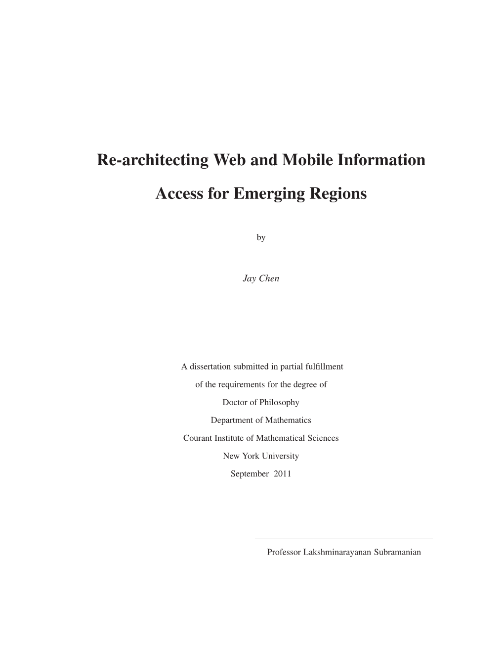 Re-Architecting Web and Mobile Information Access for Emerging Regions