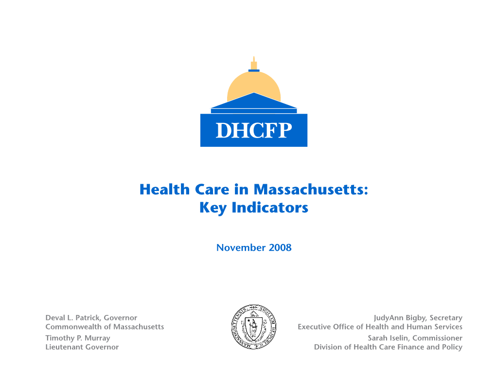 Health Care in Massachusetts: Key Indicators