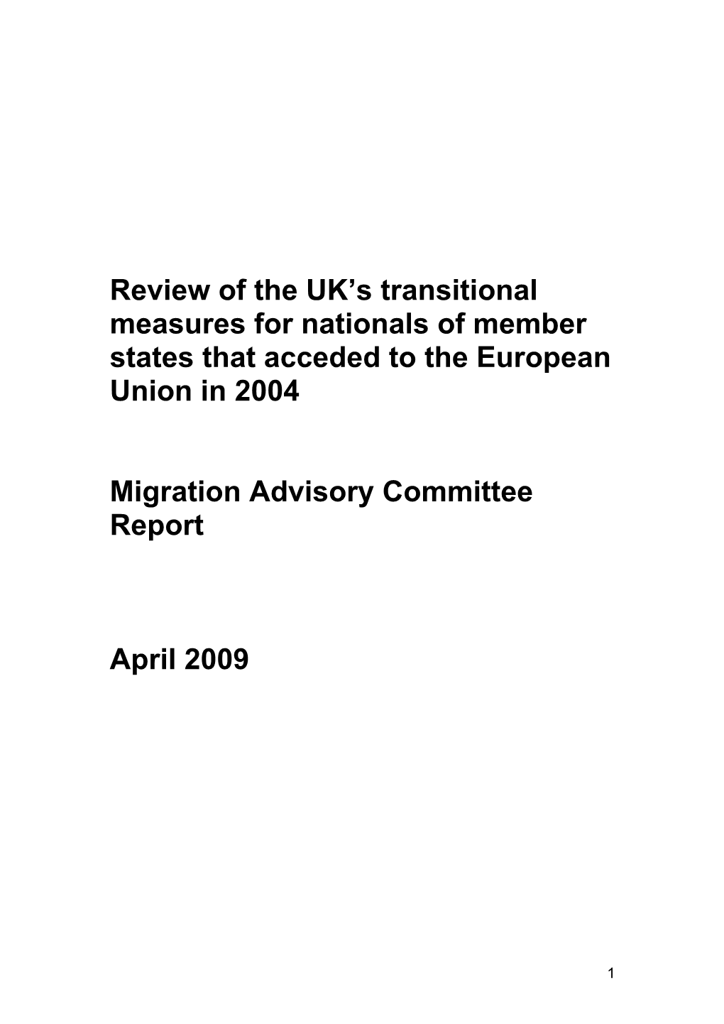 The Worker Registration Scheme and A8 Immigration Since 2004