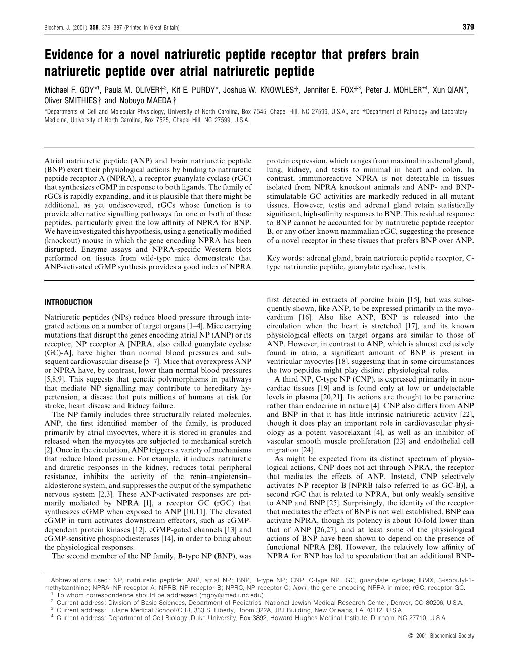 Evidence for a Novel Natriuretic Peptide Receptor That Prefers Brain Natriuretic Peptide Over Atrial Natriuretic Peptide Michael F