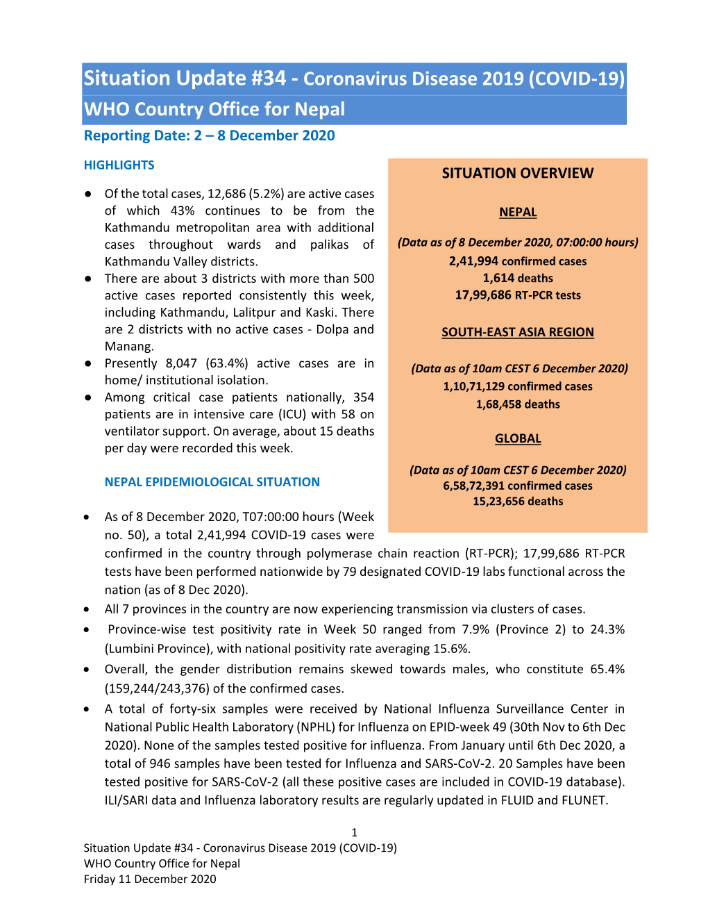 Situation Update #34 - Coronavirus Disease 2019 (COVID-19) WHO Country Office for Nepal Reporting Date: 2 – 8 December 2020
