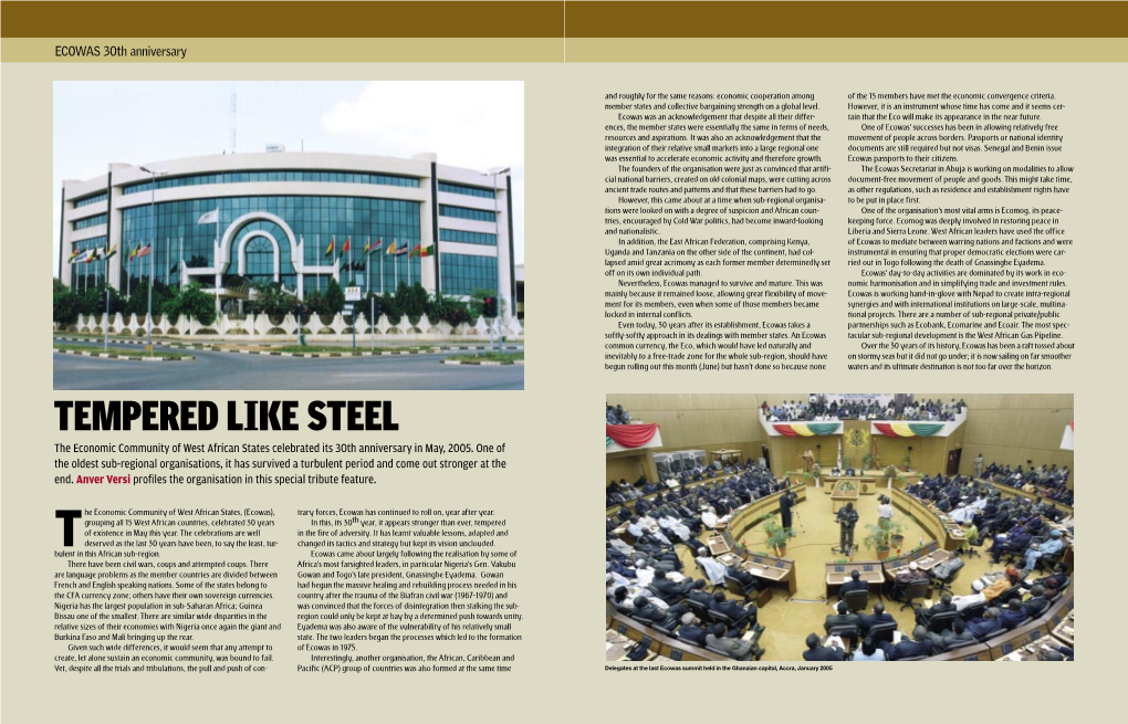 TEMPERED LIKE STEEL the Economic Community of West African States Celebrated Its 30Th Anniversary in May, 2005