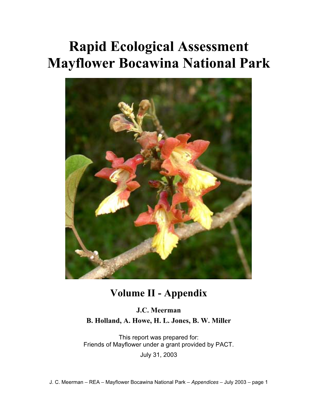 Rapid Ecological Assessment Mayflower Bocawina National Park