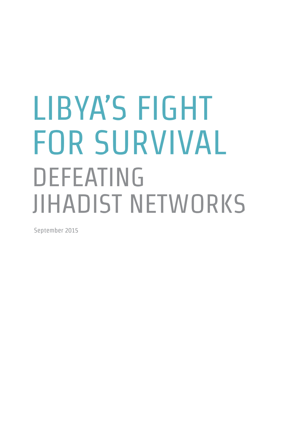 Libya's Fight for Survival