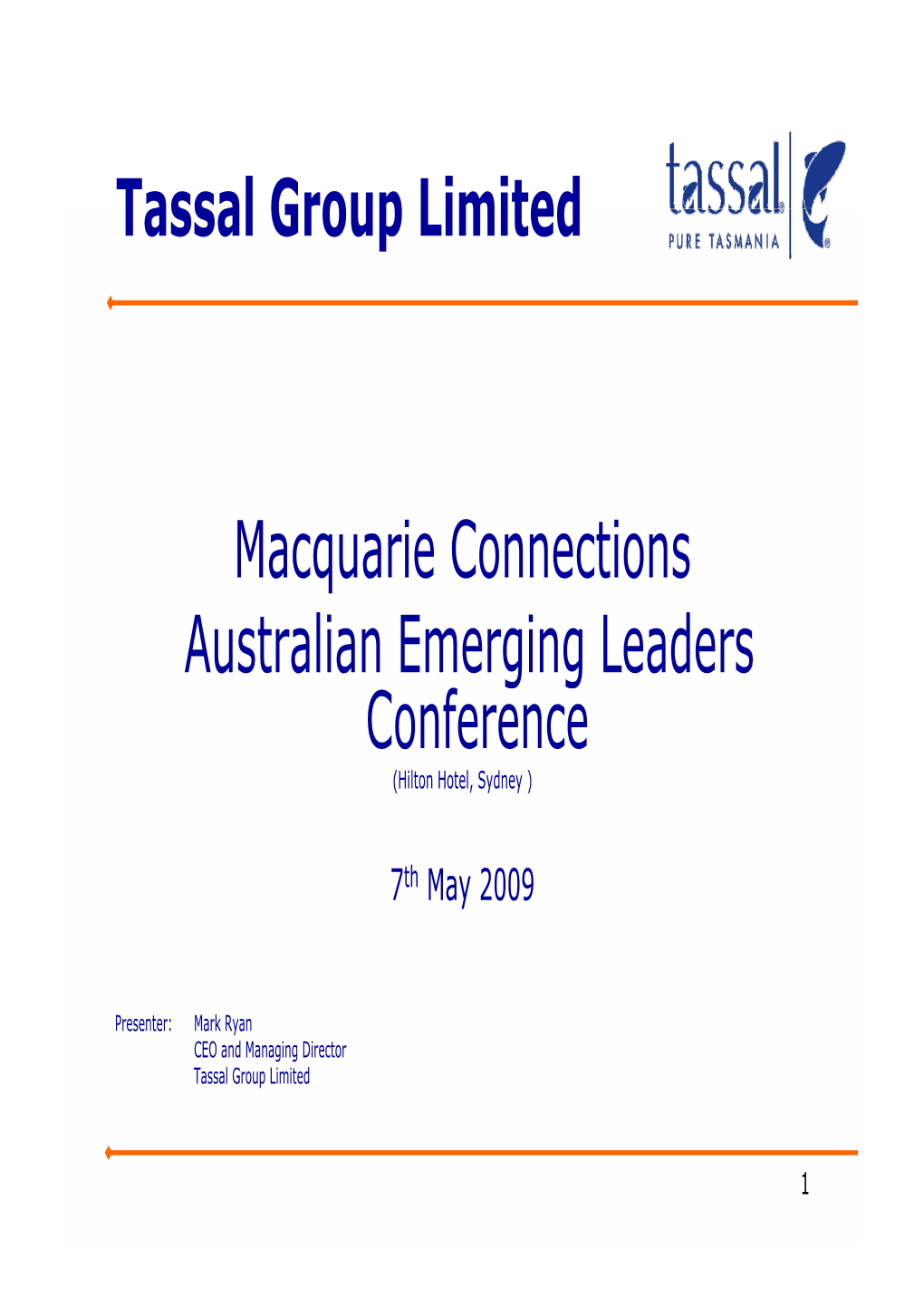 Tassal Group Limited Macquarie Connections Australian Emerging