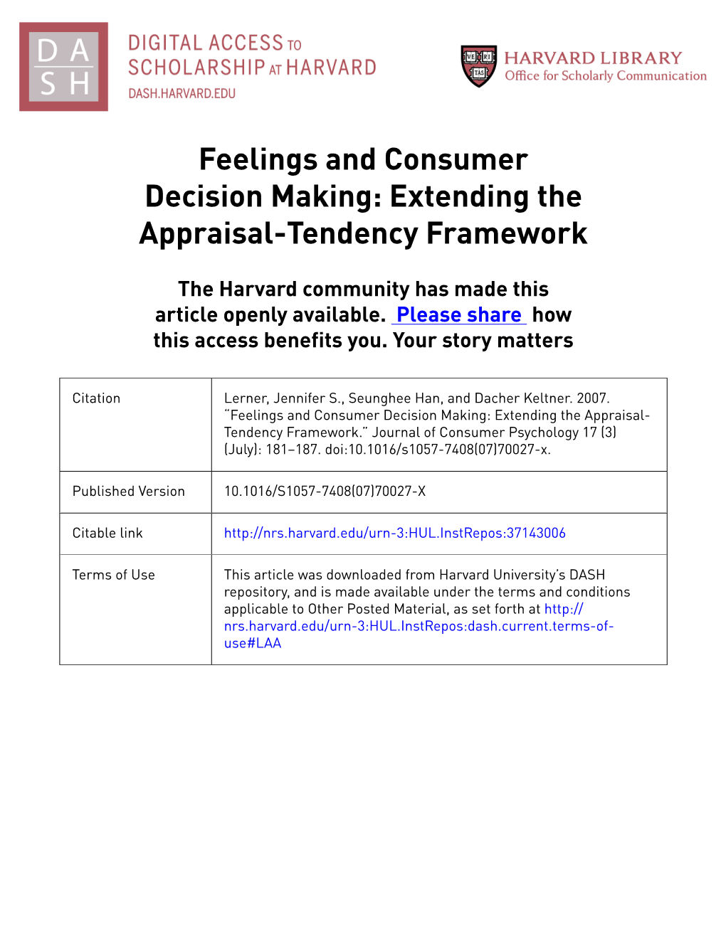 Feeling and Decision Making: the Appraisal-Tendency Framework