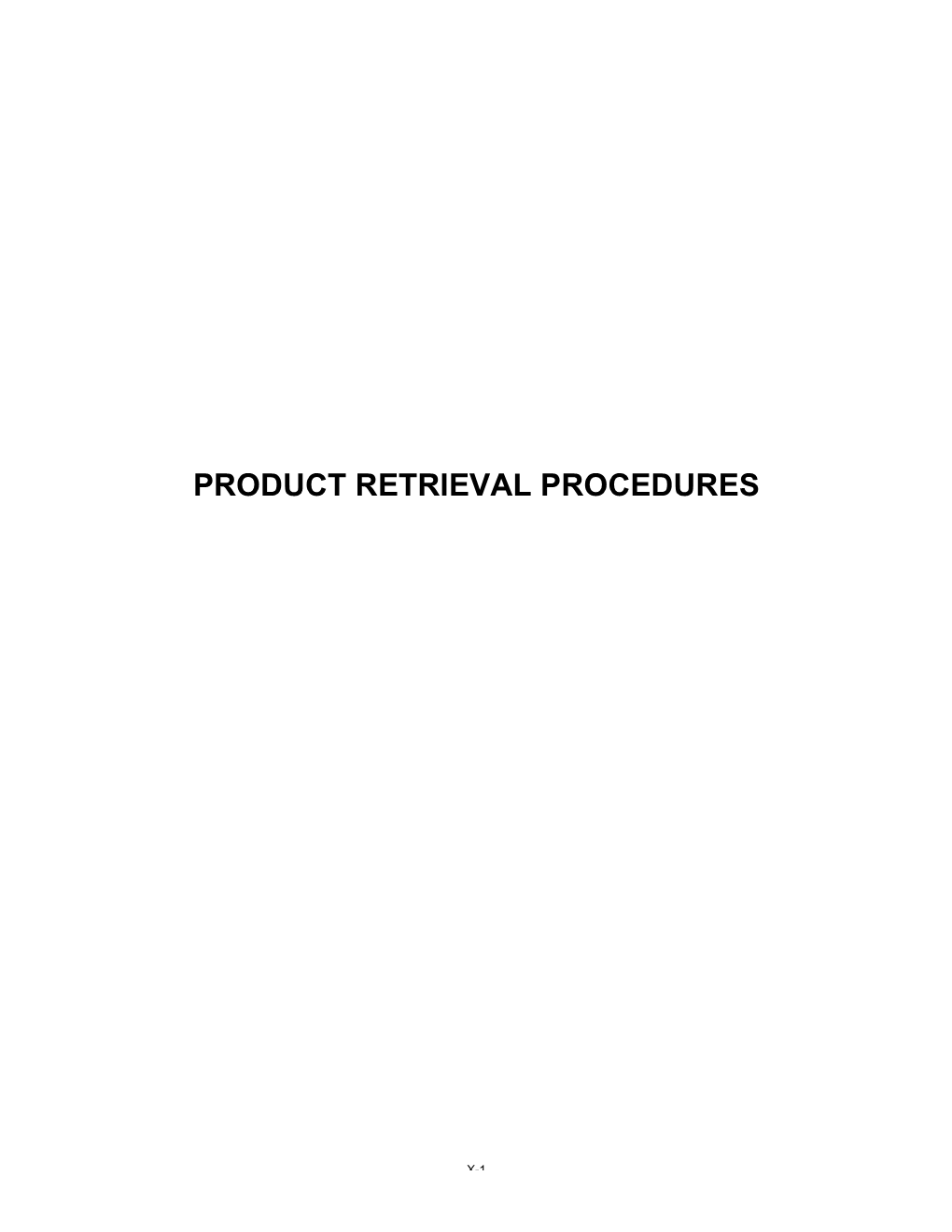 Product Retrieval Procedures