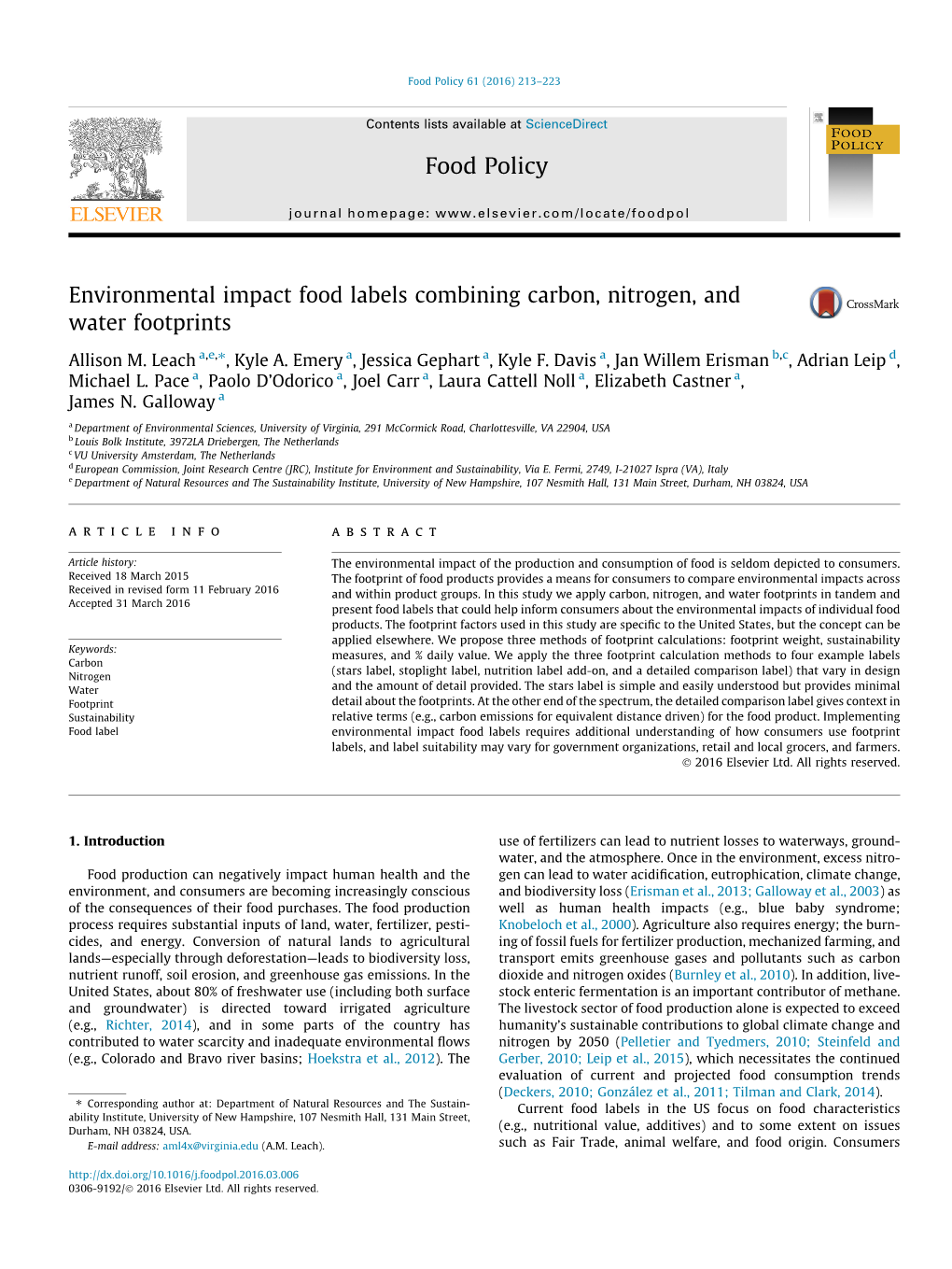 Environmental Impact Food Labels Combining Carbon, Nitrogen, and Water Footprints ⇑ Allison M