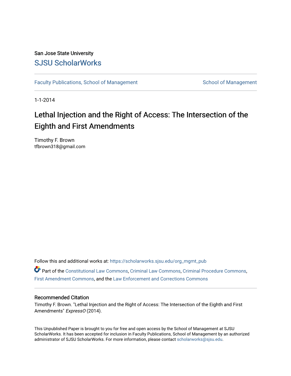 Lethal Injection and the Right of Access: the Intersection of the Eighth and First Amendments