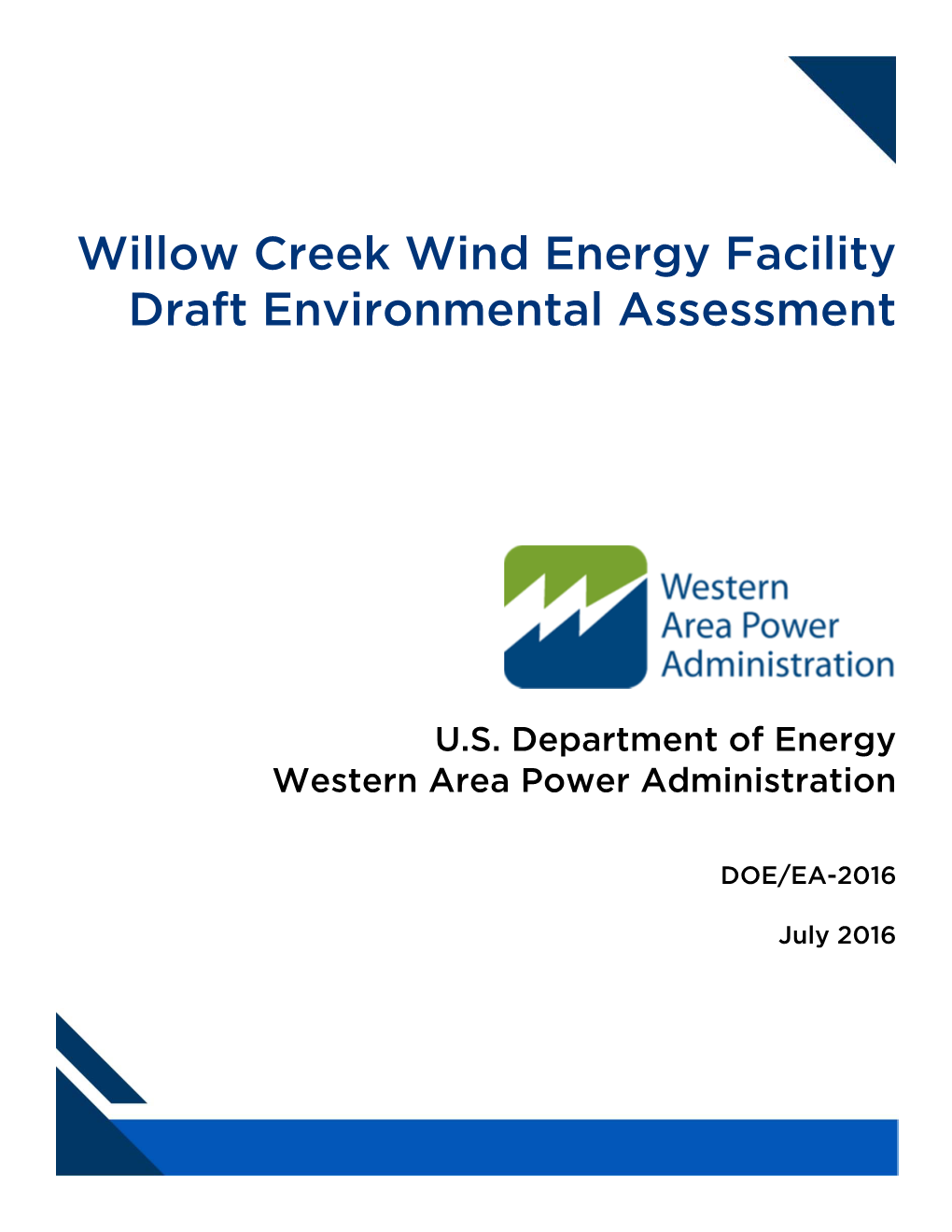 Willow Creek Wind Energy Facility Draft Environmental Assessment