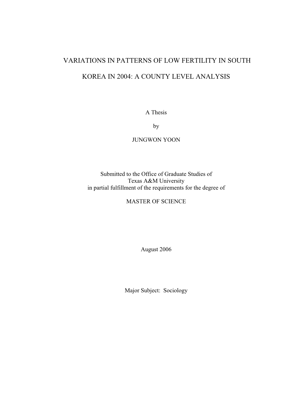 Variations in Patterns of Low Fertility in South Korea in 2004