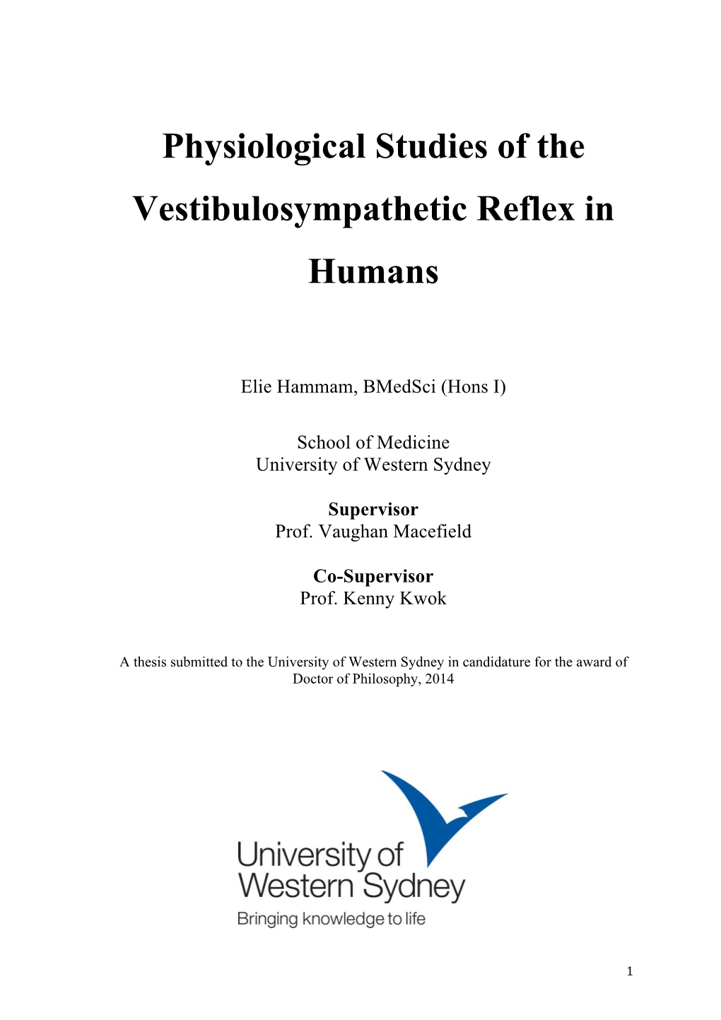 Physiological Studies of the Vestibulosympathetic Reflex in Humans