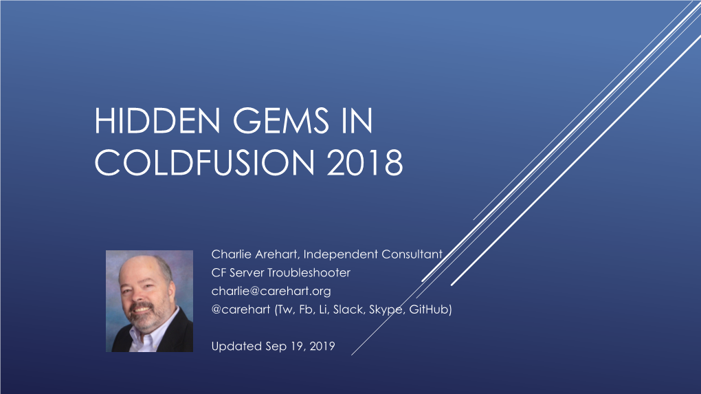 Hidden Gems in Coldfusion 2018