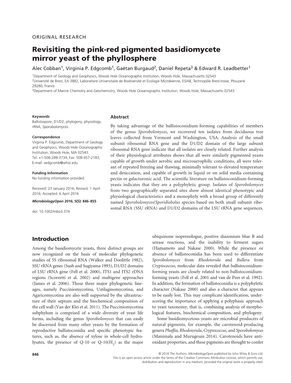 Red Pigmented Basidiomycete Mirror Yeast of the Phyllosphere Alec Cobban1, Virginia P