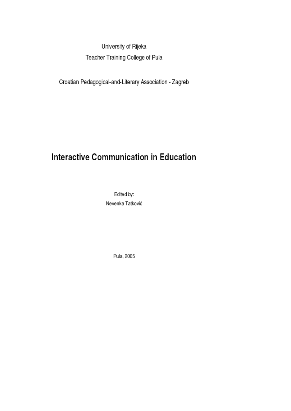 Interactive Communication by Applying Contemporary Media in Higher Education