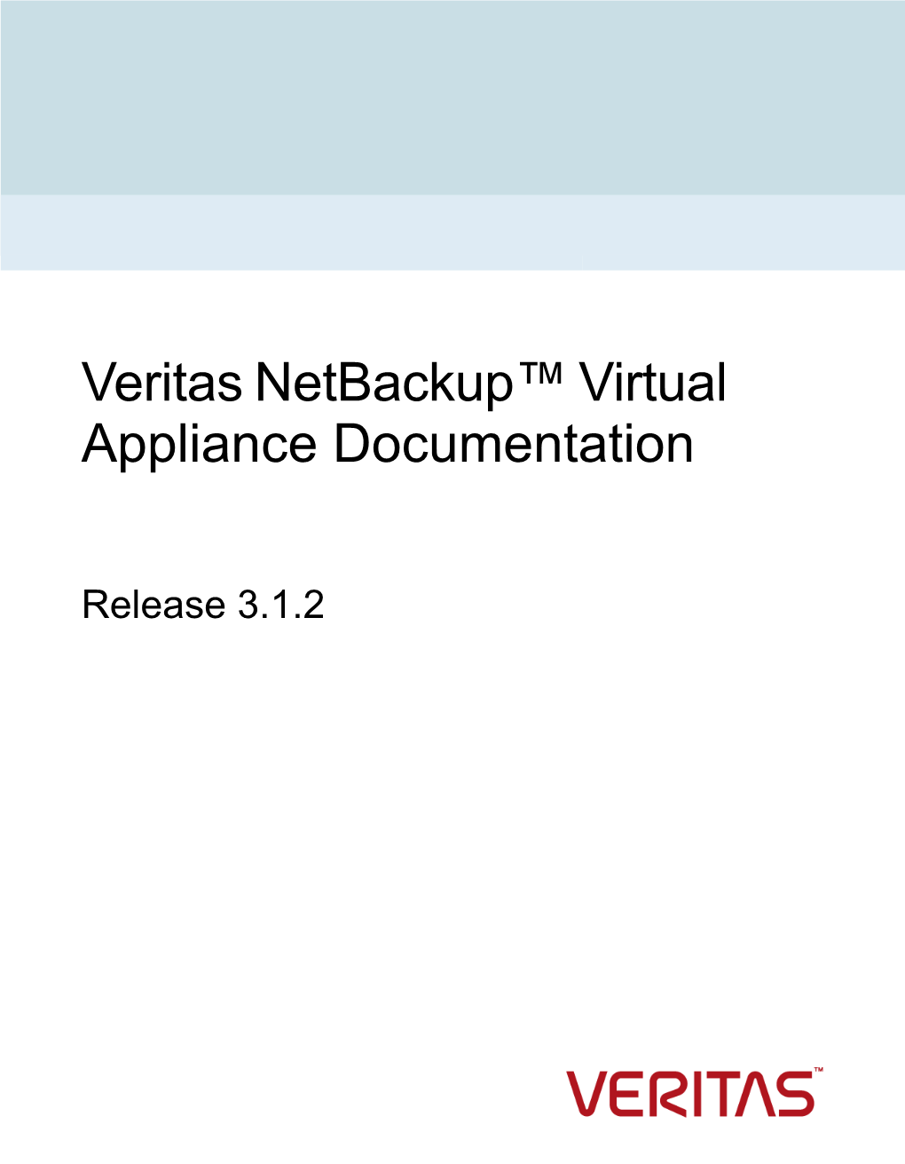 Veritas Netbackup™ Virtual Appliance Documentation