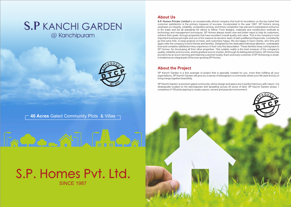 S.P KANCHI GARDEN in the Trade and Set All Standards for Others to Follow