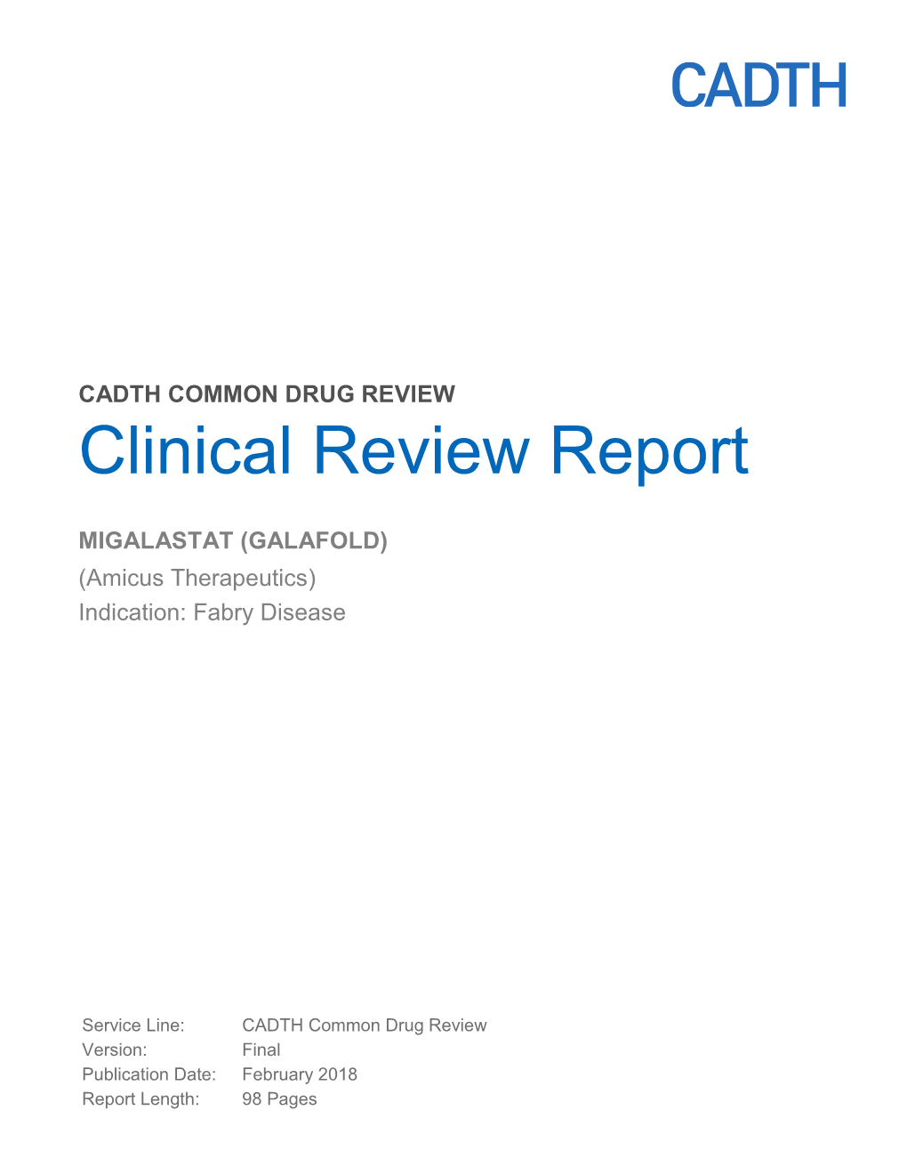 CDR Clinical Review Report for Galafold