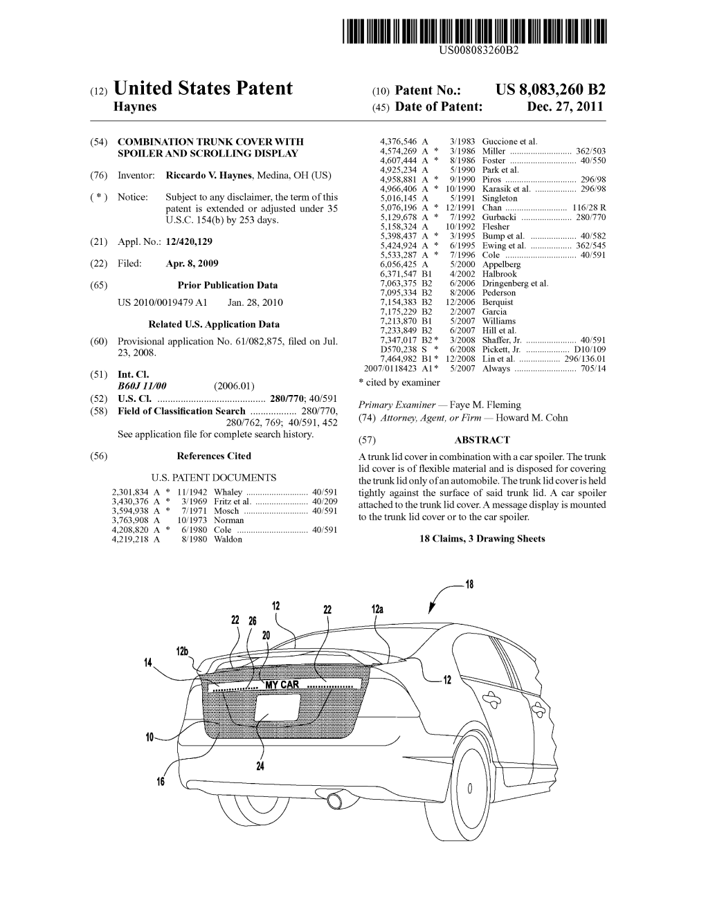 (12) Ulllted States Patent (10) Patent N0.: US 8,083,260 B2 Haynes (45) Date of Patent: Dec