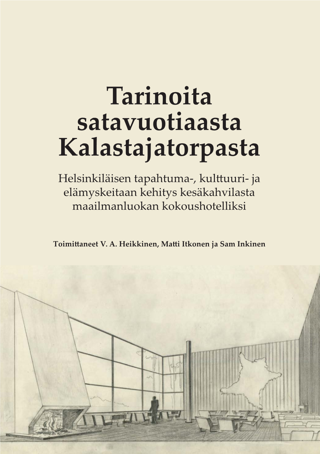 Tarinoita Satavuotiaasta Kalastajatorpasta Ihannetta